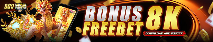 BONUS FREEBET 8K